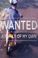 Watch Wanted A Family Of My Own 0123movies