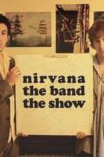 Watch Nirvanna the Band the Show 0123movies