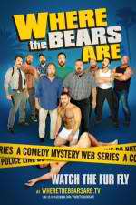 Watch Where the Bears Are 0123movies