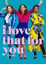 Watch I Love That for You 0123movies