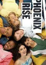 Watch Phoenix Rise 0123movies